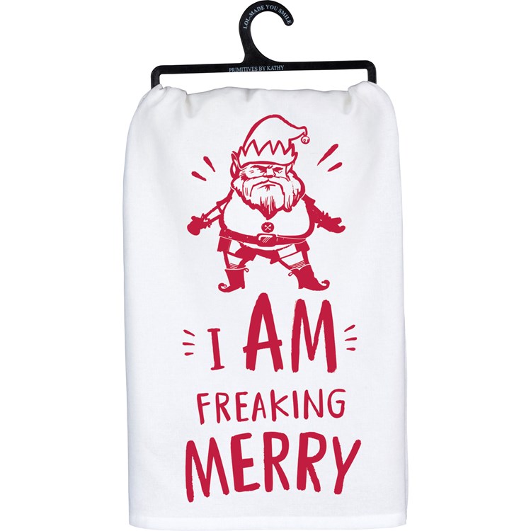 I Am Freaking Merry Kitchen Towel - Cotton