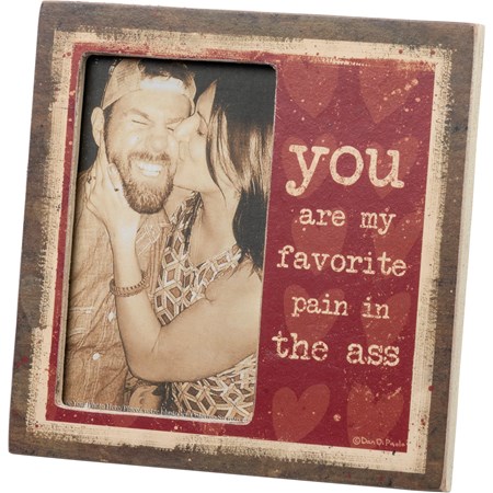 Plaque Frame - You Are My Favorite - 6" x 6" x 0.25", Fits 3" x 5" Photo - Wood, Paper, Glass, Metal
