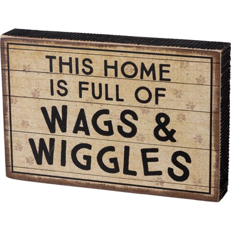 Block Sign - This Home Full Of Wags & Wiggles - 6" x 4" x 1" - Wood, Paper