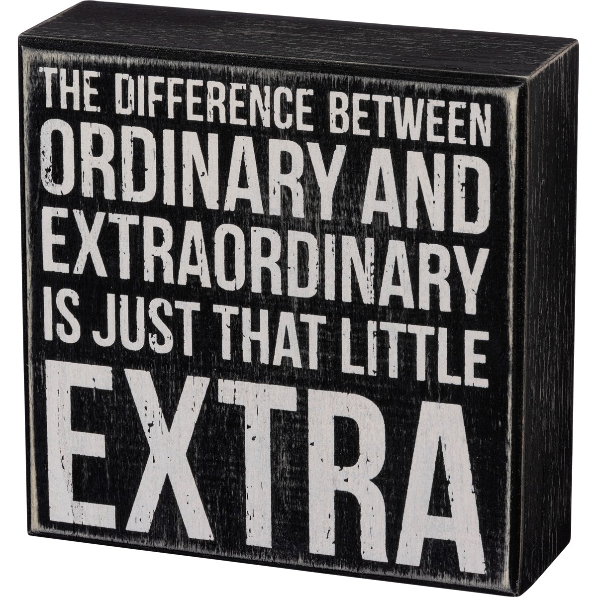 Box Sign - Just That Little Extra - 5" x 5" x 1.75" - Wood