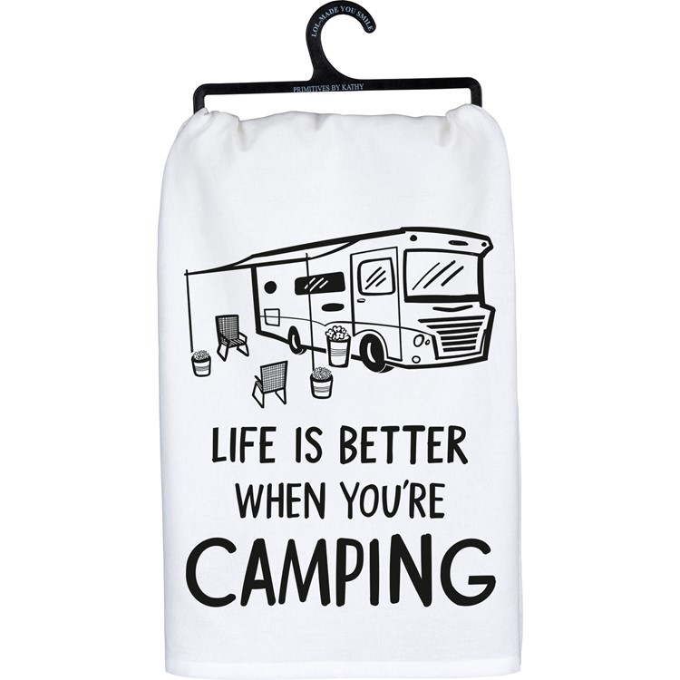 Kitchen Towel - Life Is Better When You're Camping - 28" x 28" - Cotton