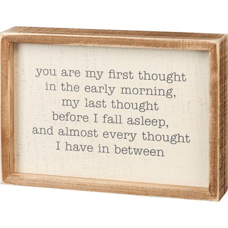 You Are My First Thought Inset Box Sign - Wood