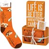 Box Sign & Sock Set - Life Is Better Camping - Box Sign: 3" x 4.50" x 1.75", Socks: One Size Fits Most - Wood, Cotton, Nylon, Spandex, Ribbon