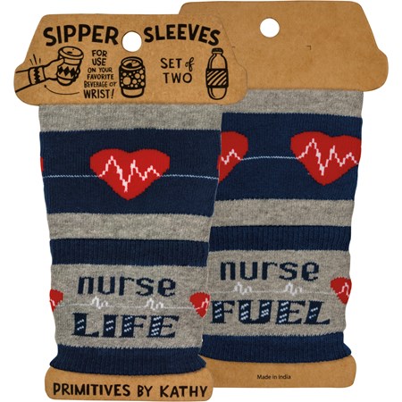 Nurse Life Sipper Sleeves - Cotton, Nylon, Spandex