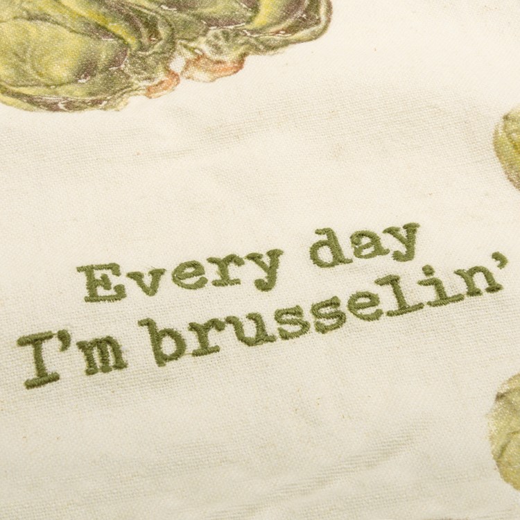 Every Day I'm Brusselin' Kitchen Towel - Cotton, Linen