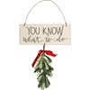 You Know What To Do Hanging Decor - Wood, Felt, Wire, Ribbon