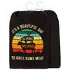 A Beautiful Day To Grill Some Meat Kitchen Towel - Cotton