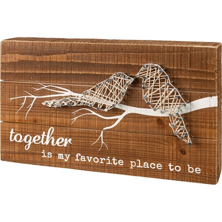 String Art - Together Is My Favorite Place To Be - 10" x 6" x 1.75" - Wood, Metal, String