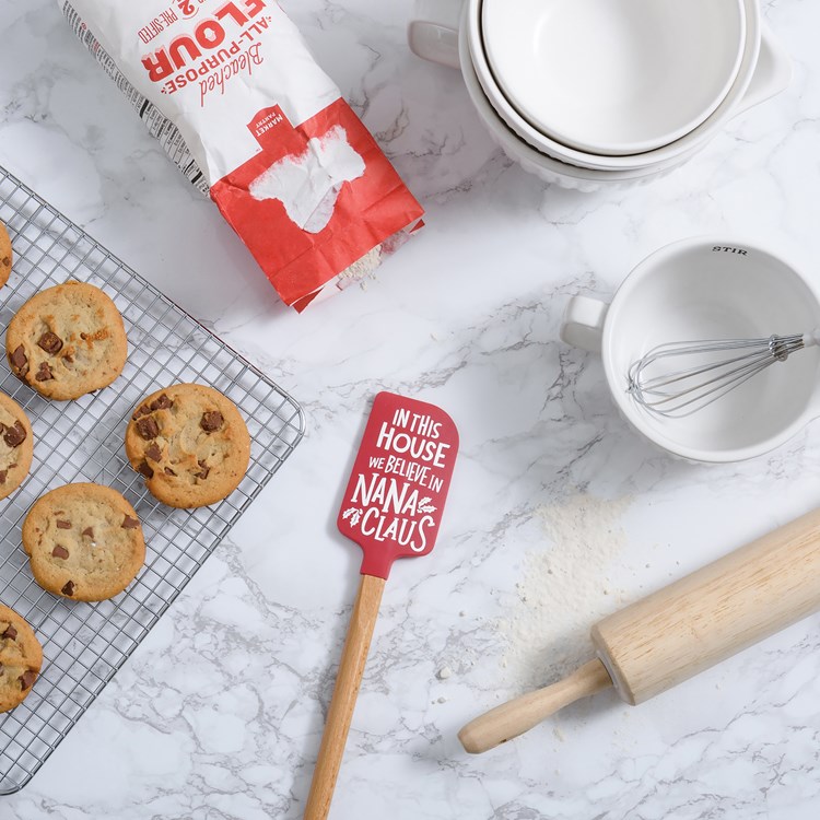 In This House We Believe In Nana Claus Spatula - Silicone, Wood