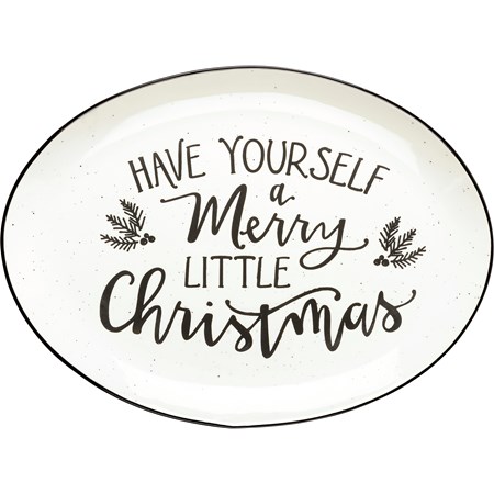Platter - Have Yourself A Merry Little Christmas - 12.50" x 9" x 1.25" - Stoneware
