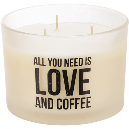Jar Candle - All You Need Is Love And Coffee - 14 oz., 4.50" Diameter x 3.25" - Soy Wax, Glass, Cotton