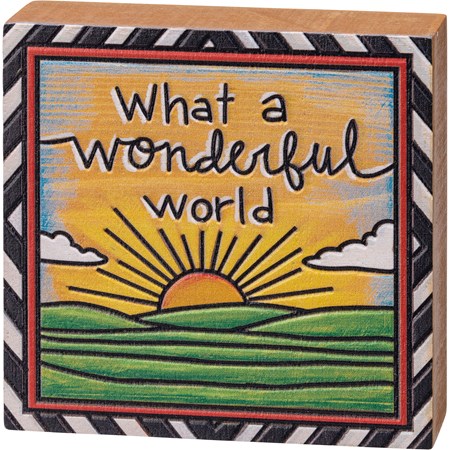 Block Sign - What A Wonderful World - 4" x 4" x 1" - Wood