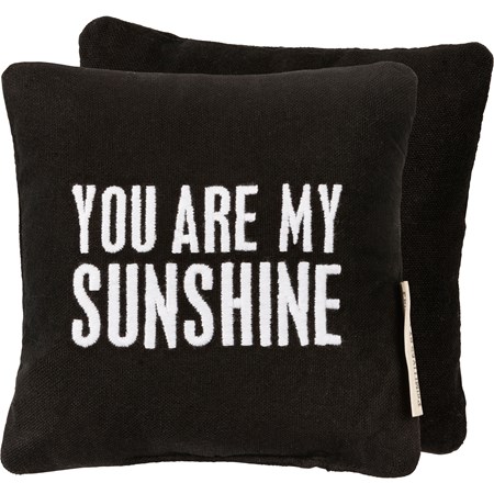 Mini Pillow - You Are My Sunshine - 6" x 6"  - Cotton