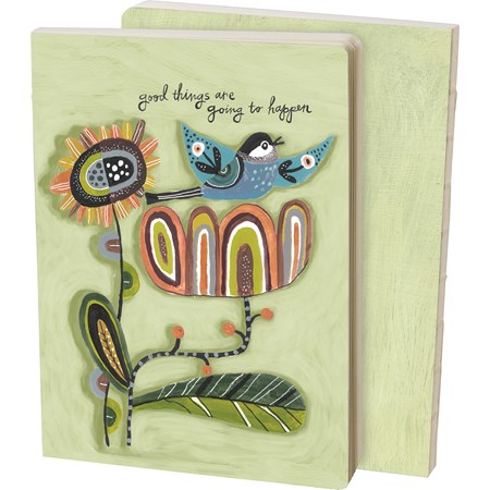 Journal - Good Things Are Going To Happen - 5.25" x 7.25" x 0.75" - Paper
