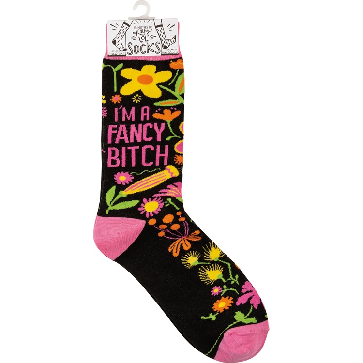 I'm A Fancy Bitch Socks - Cotton, Nylon, Spandex