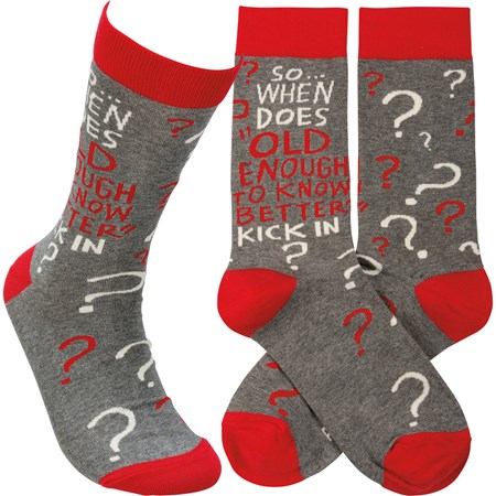 Socks - When Does Old Enough To Know Better - One Size Fits Most - Cotton, Nylon, Spandex