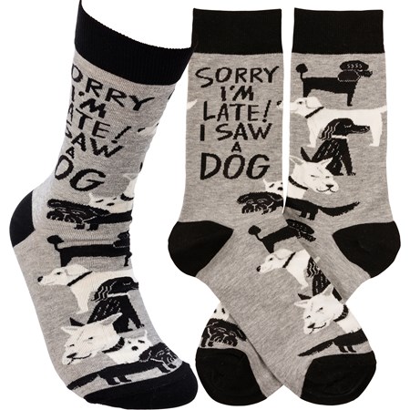 Socks - Sorry I'm Late I Saw A Dog - One Size Fits Most - Cotton, Nylon, Spandex