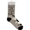 Sorry I'm Late I Saw A Cat Socks - Cotton, Nylon, Spandex