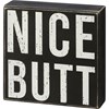 Nice Butt Classic Box Sign - Wood