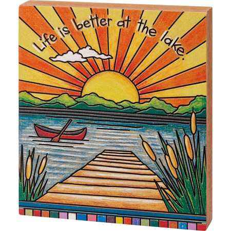 Block Sign - Life Is Better At The Lake - 6" x 7" x 1" - Wood