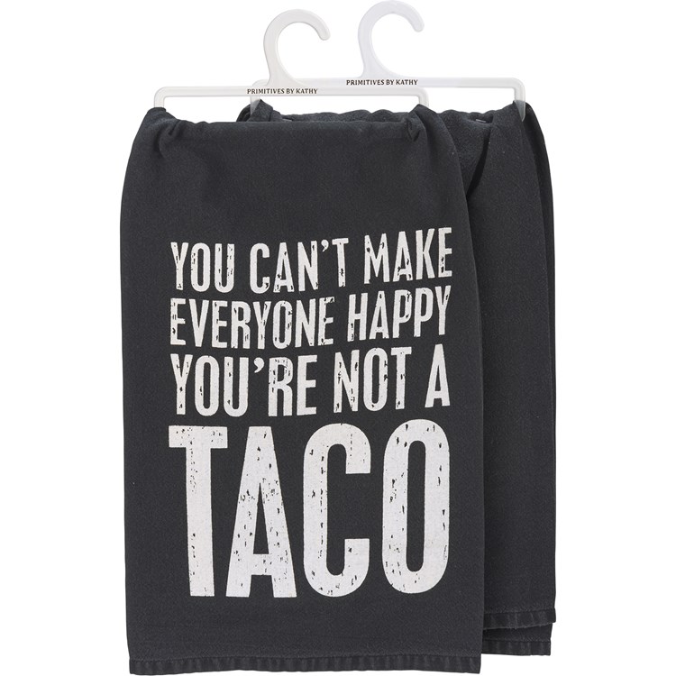 You're Not A Taco Kitchen Towel - Cotton