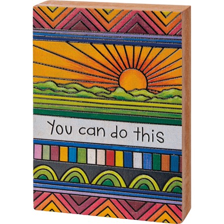 Block Sign - You Can Do This - 3.50" x 5" x 1" - Wood