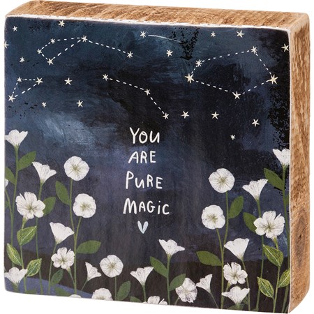 Block Sign - You Are Pure Magic - 4" x 4" x 1" - Wood, Paper