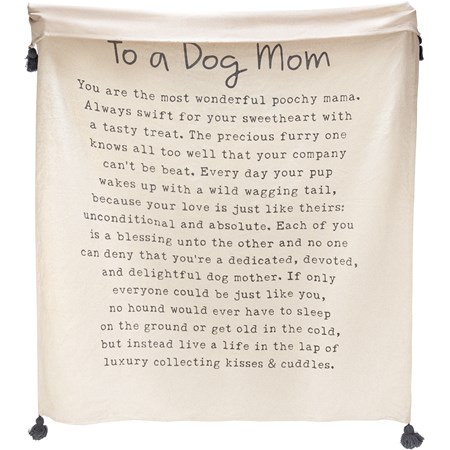 Throw - To A Dog Mom - 50" x 60" - Cotton