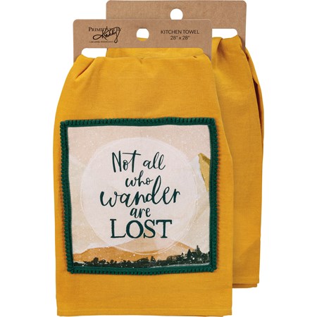 Kitchen Towel - Not All Who Wander Are Lost - 28" x 28" - Cotton