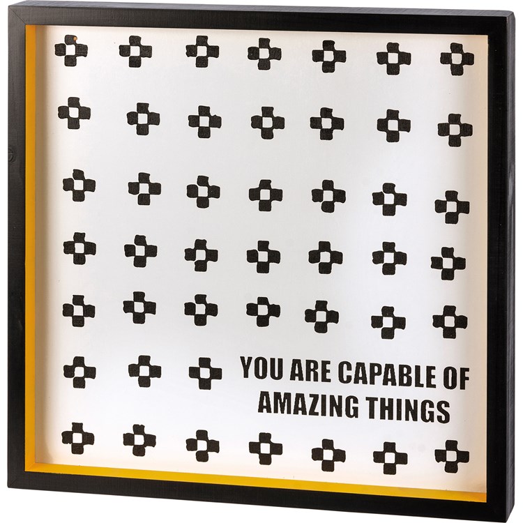 You Are Capable Of Amazing Things Inset Box Sign - Wood