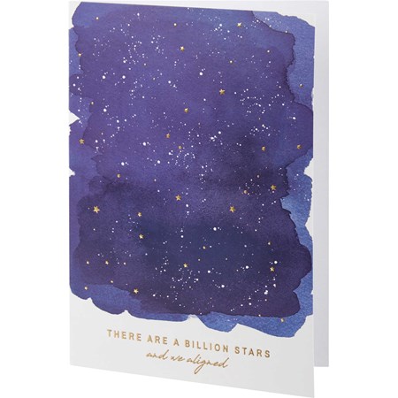 Greeting Card - A Billion Stars We Aligned - 4.75" x 7" - Paper