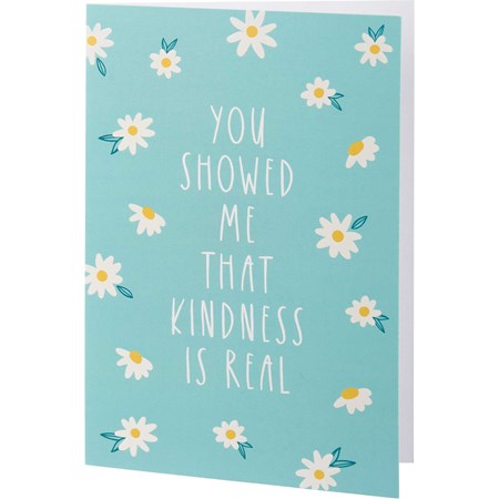 Greeting Card - Kindness Is Real - 4.75" x 7" - Paper