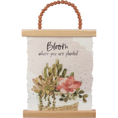 Bloom Where You Are Planted Hanging Decor - Paper, Wood