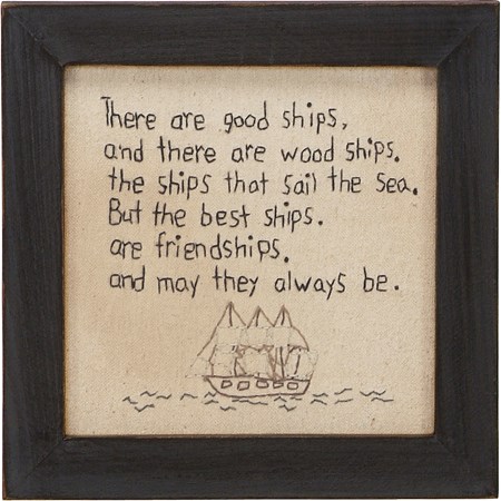 Stitchery - There Are Good Ships - 7.75" x 7.75" x 0.75" - Cotton, Wood, Glass