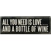 All You Need Wine Box Sign - Wood