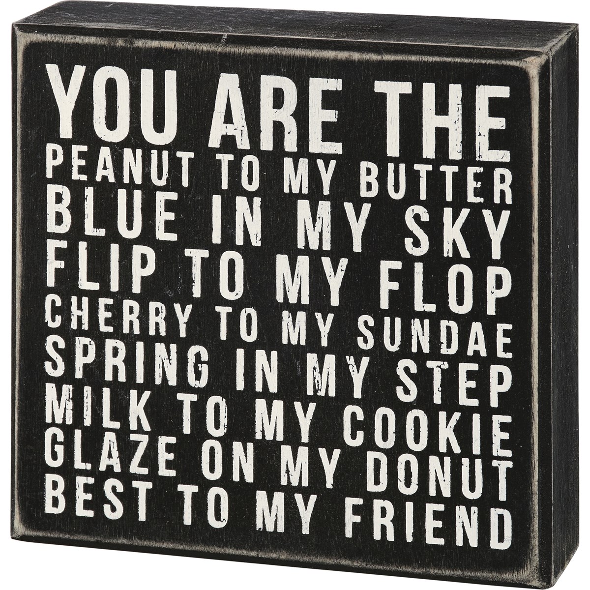 You Are The Peanut Box Sign - Wood