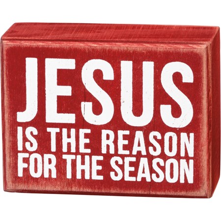 Box Sign - Jesus Reason - 4" x 3" x 1.75" - Wood