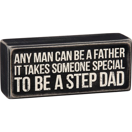 Box Sign - Step Dad - 6" x 2.50" x 1.75" - Wood