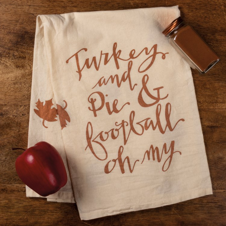 Turkey and Pie & Football Oh My Kitchen Towel - Cotton