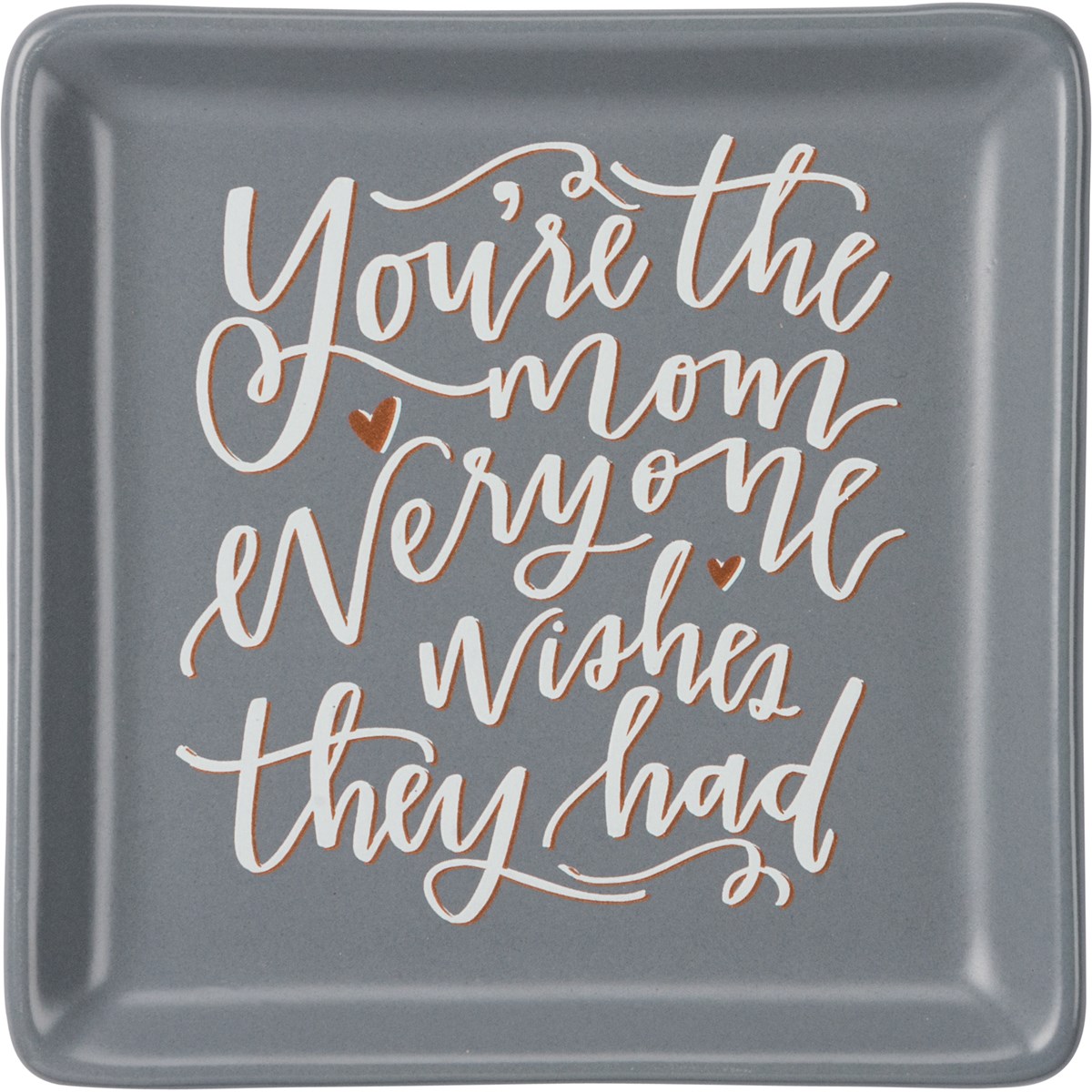 You're The Mom Everyone Vanity Tray - Stoneware