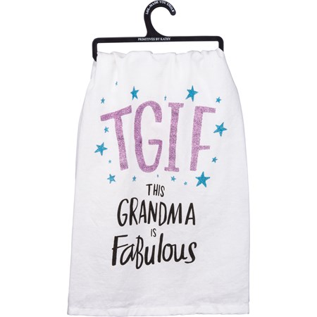 Kitchen Towel - TGIF This Grandma Is Fabulous - 28" x 28" - Cotton, Glitter