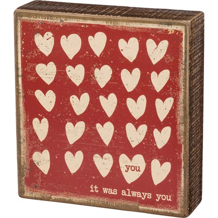 Box Sign - You It Was Always You - 6" x 6.50" x 1.75" - Wood, Paper