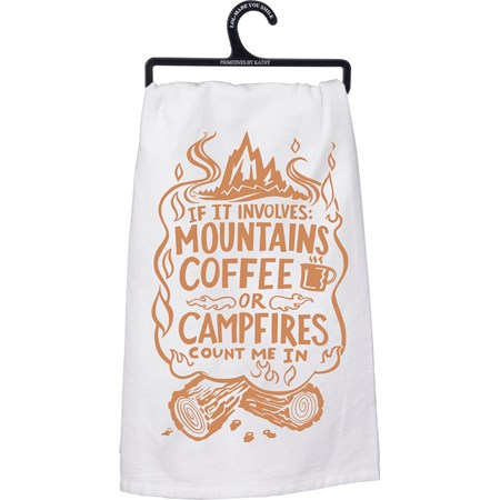 Coffee Or Campfires Count Me In Kitchen Towel - Cotton