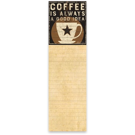 List Notepad - Coffee Is Always A Good Idea - 2.75" x 9.50" x 0.25" - Paper, Magnet