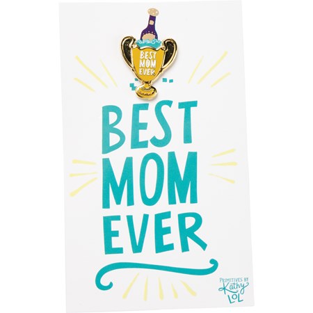 Enamel Pin - Best Mom Ever Champagne - Pin: 1" x 1", Card: 3" x 5" - Metal, Enamel, Paper