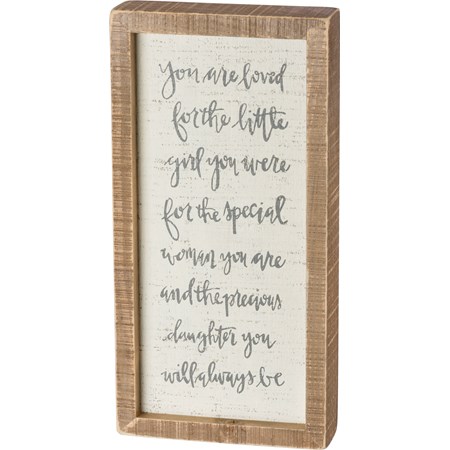 Inset Box Sign - You Are Loved Prescious Daughter - 6" x 12" x 1.75" - Wood