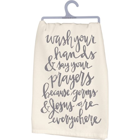 Kitchen Towel - Wash Your Hands Say Your Prayers - 28" x 28" - Cotton