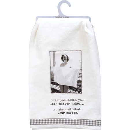 Kitchen Towel - Exercise Makes You Better Naked - 28" x 28" - Cotton