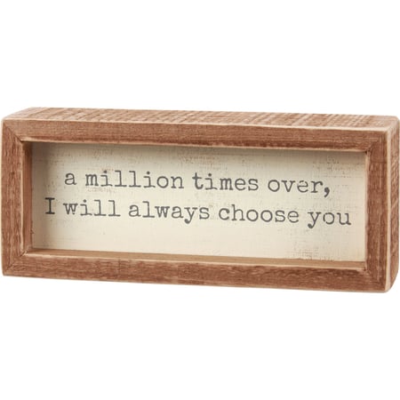 I Will Always Choose You Inset Box Sign - Wood