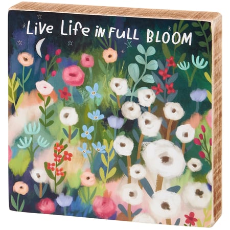 Full Bloom Block Sign - Wood, Paper